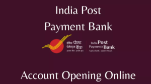 India Post Payment Bank Account Opening Online