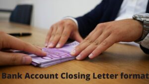 Bank Account Closing Letter format