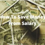 How To Save Money From Salary