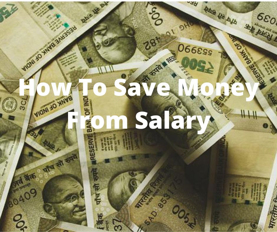 How To Save Money From Salary