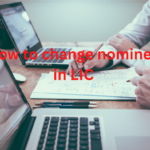 How to change nominee in LIC