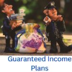 Guaranteed Income Plans