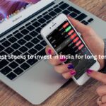 Best stocks to invest in india for long term