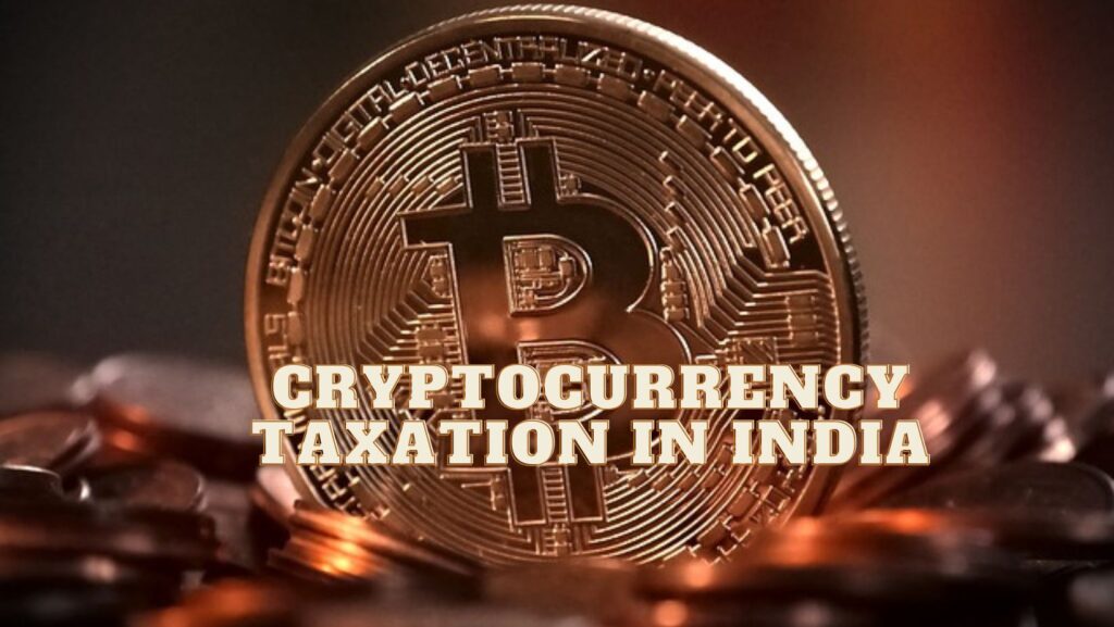 cryptocurrency taxation in india