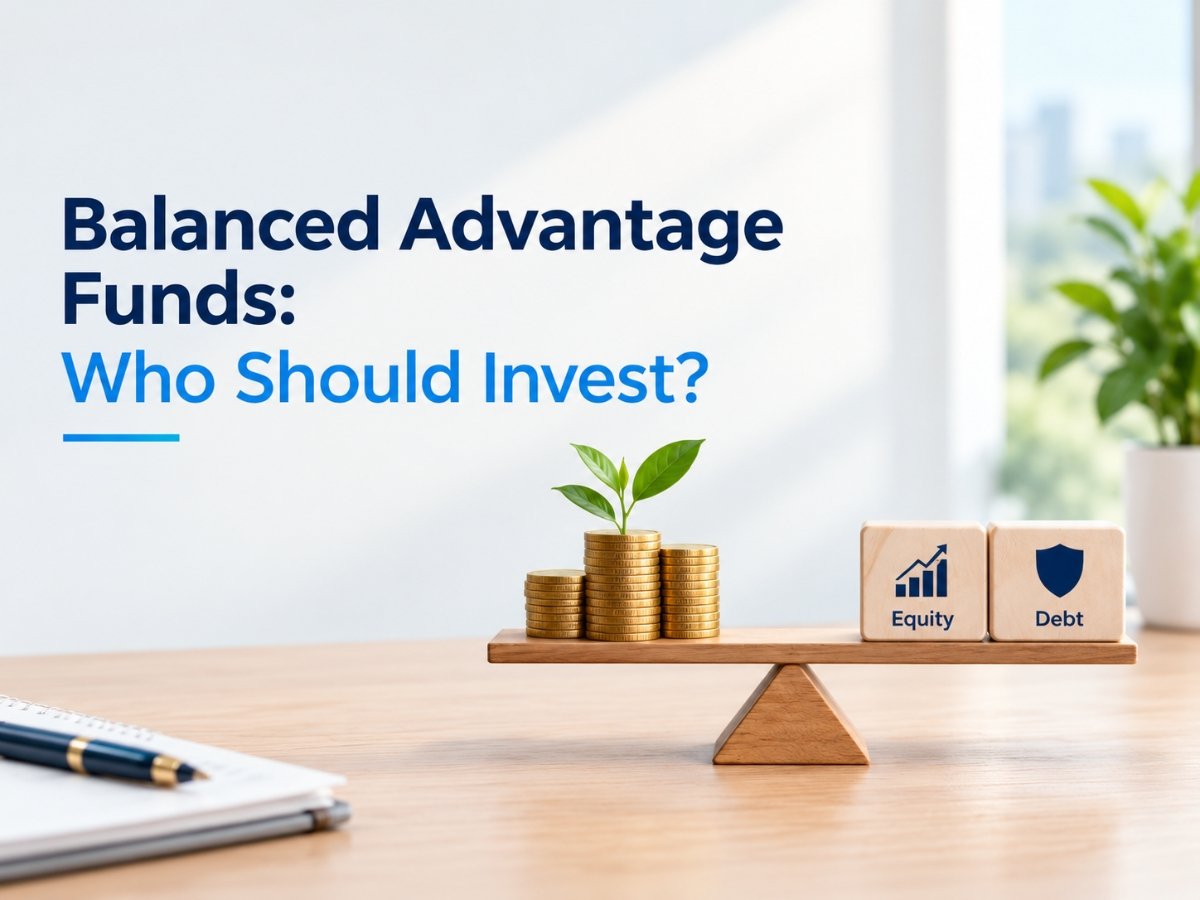 Balanced Advantage Funds Who Should Invest